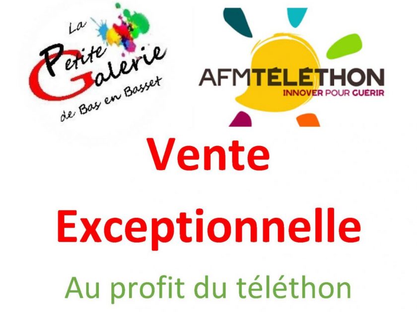 Vente exceptionnelle au profit du téléthon_Bas-en-Basset