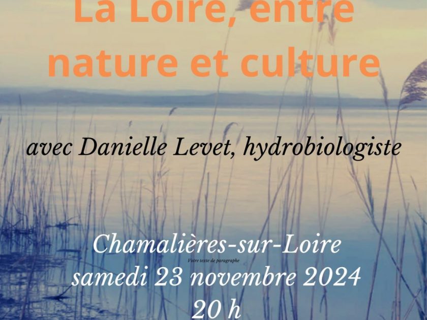 Exposition Cycle “Eaux Vives” : La Loire, entre nature et culture_Chamalières-sur-Loire