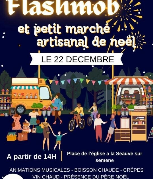 Flashmob et petit marché artisanal de Noël_La Séauve-sur-Semène