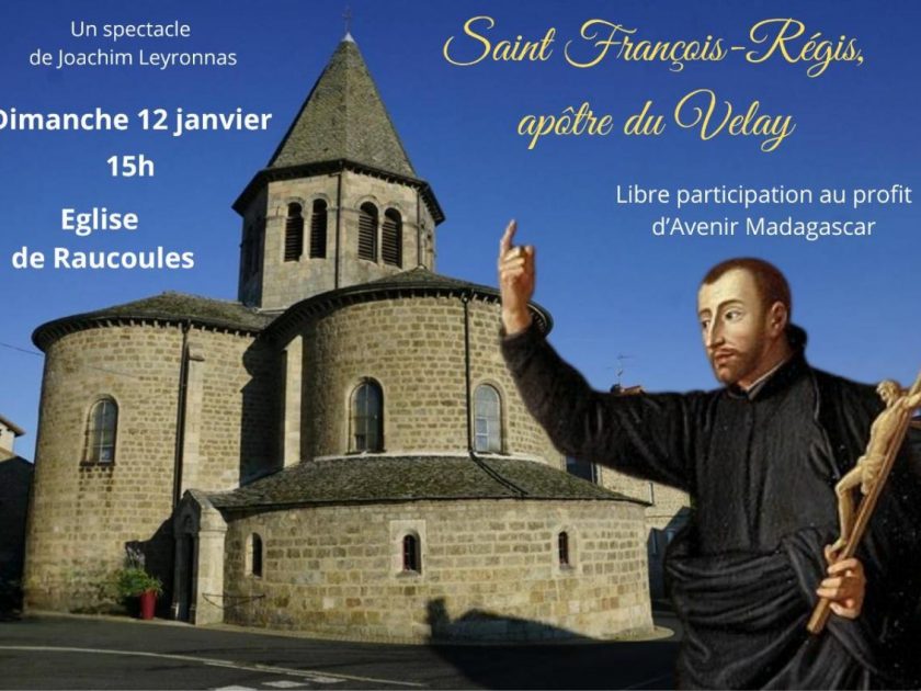 Spectacle: St François Régis, apôtre du Velay_Raucoules